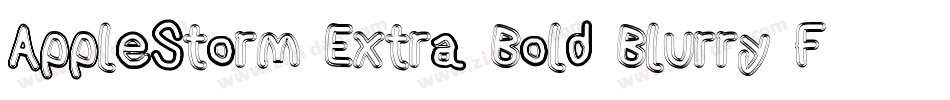 AppleStorm Extra Bold Blurry Fax字体转换